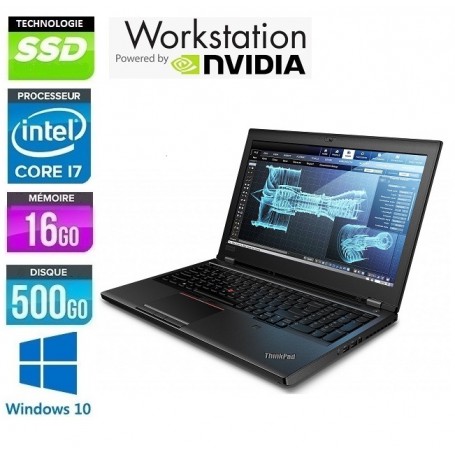 P52 Quad Core i7 LED 15.6'' 16Go Ram 256Go SSD NVidia M2000m Windows 10 Pro 64Bits GARANTIE 2 ANS