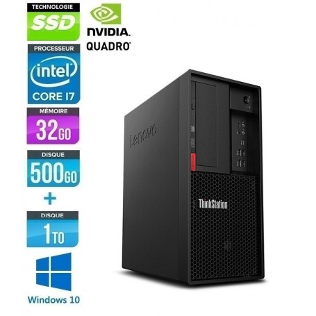 LENOVO ThinkStation P330 Six Core i7 32Go 512Go NVMe 1To HDD NVidia Quadro P4000 Windows 10 Pro 64 GARANTIE2 ANS